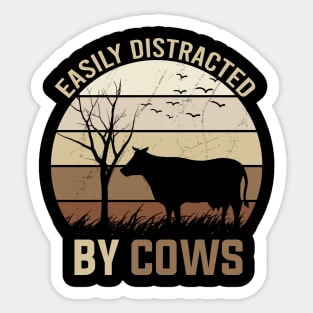 Easily Distracted By Cows Sticker